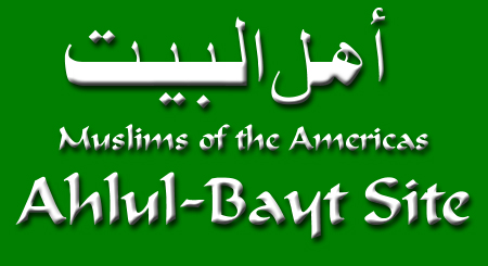 The Muslims of the Americas Ahlul-Bayt Site